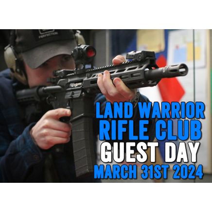 Land Warrior Rifle Club Guest Day - Sunday 31st March 2024