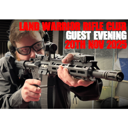 Land Warrior Rifle Club Guest Evening - November 20th 2025