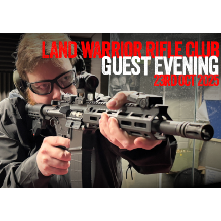 Land Warrior Rifle Club Guest Evening - October 23rd 2025
