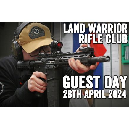 Land Warrior Rifle Club Guest Day - Sunday 28th April 2024